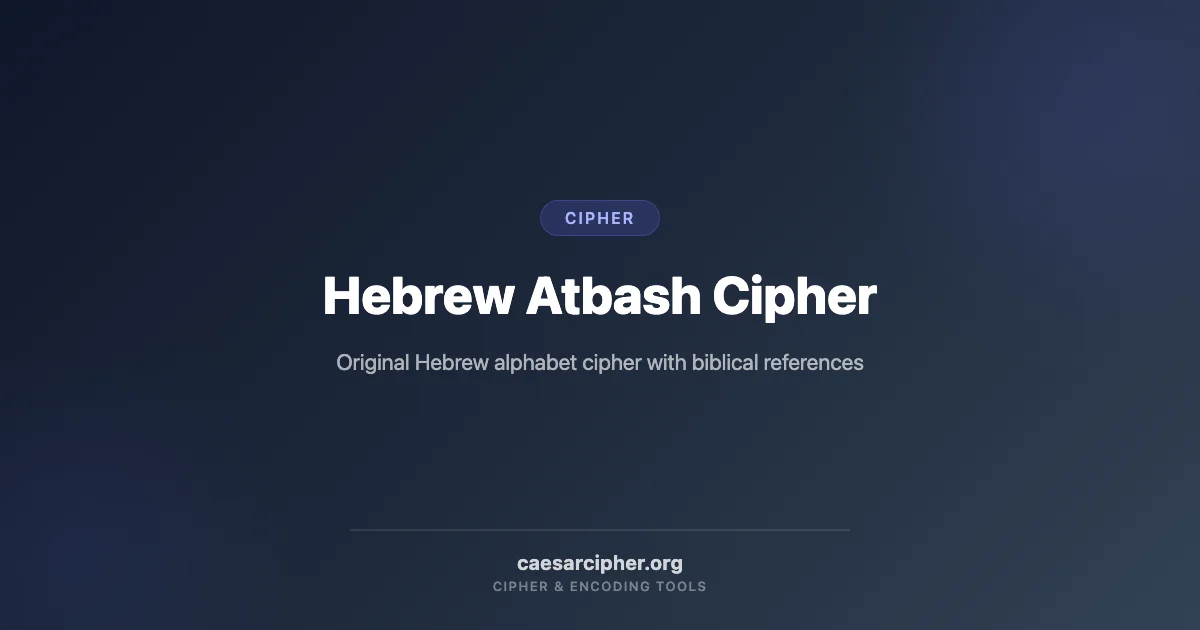 Hebrew Atbash Cipher - Ancient Hebrew Encryption | Caesar Cipher